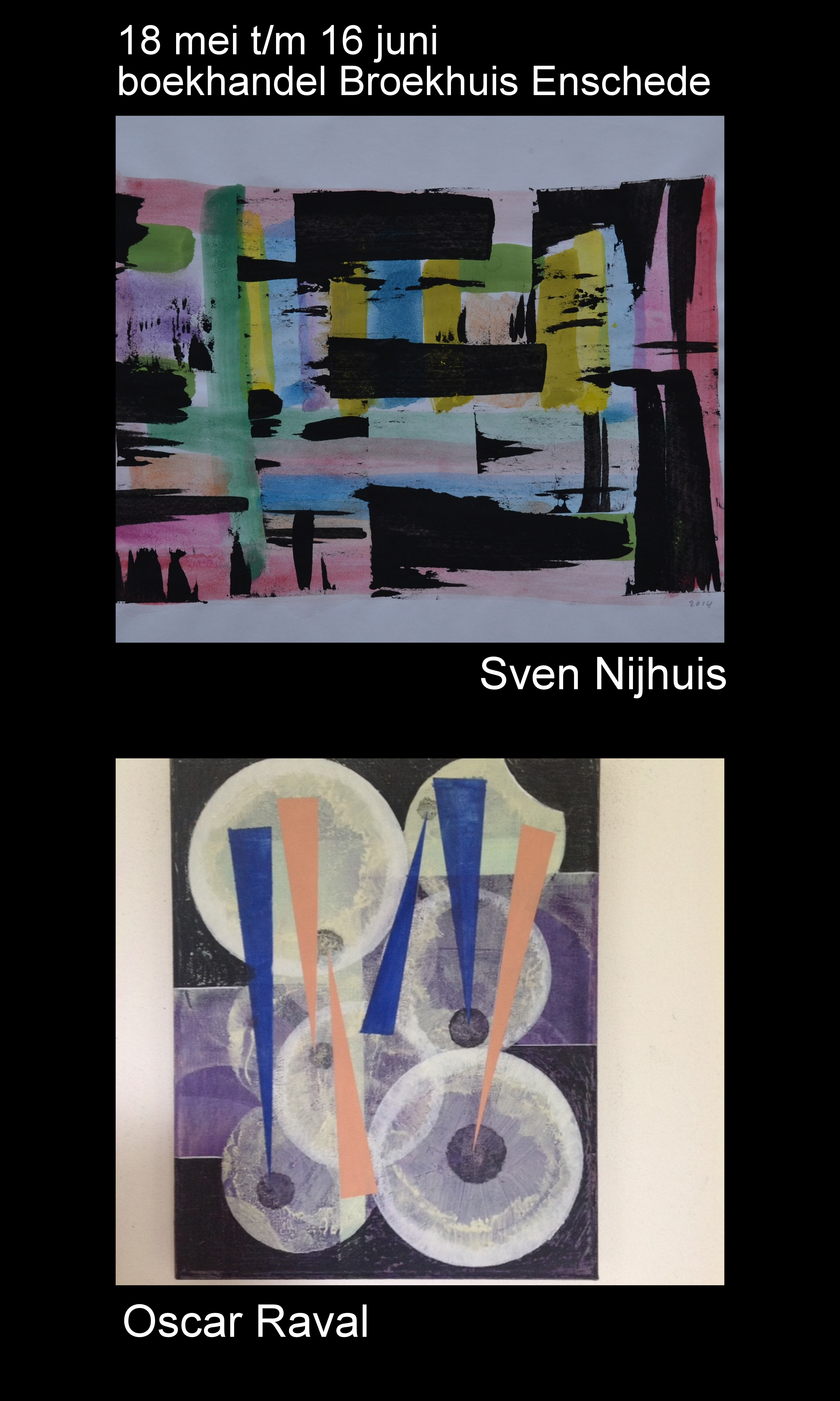 Expositie Sven Nijhuis en Oscar Raval van 18 mei t/m 16 juni bij Broekhuis Enschede