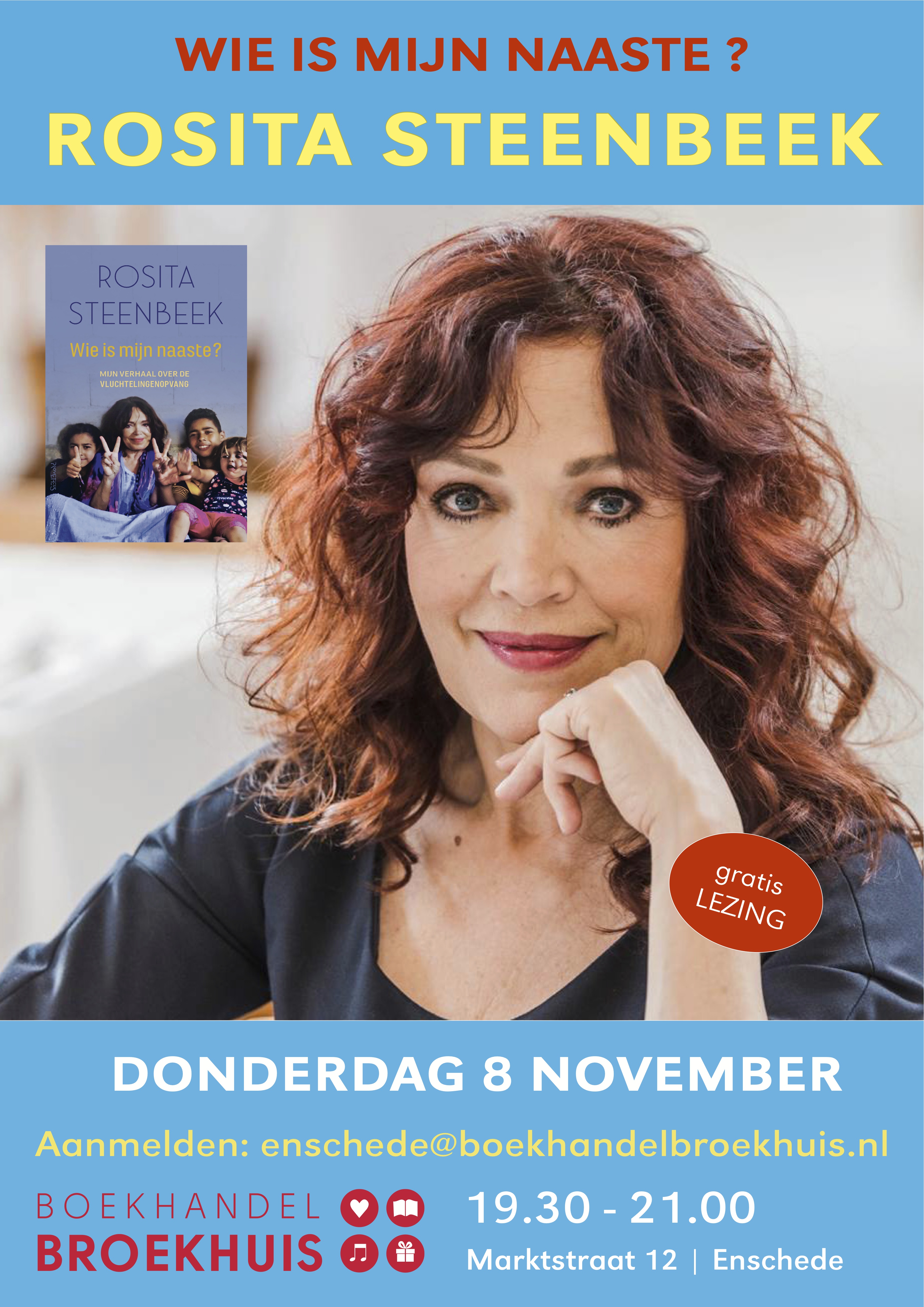 Rosita Steenbeek met 'Wie is mijn naaste?' op 8 november bij Broekhuis Enschede