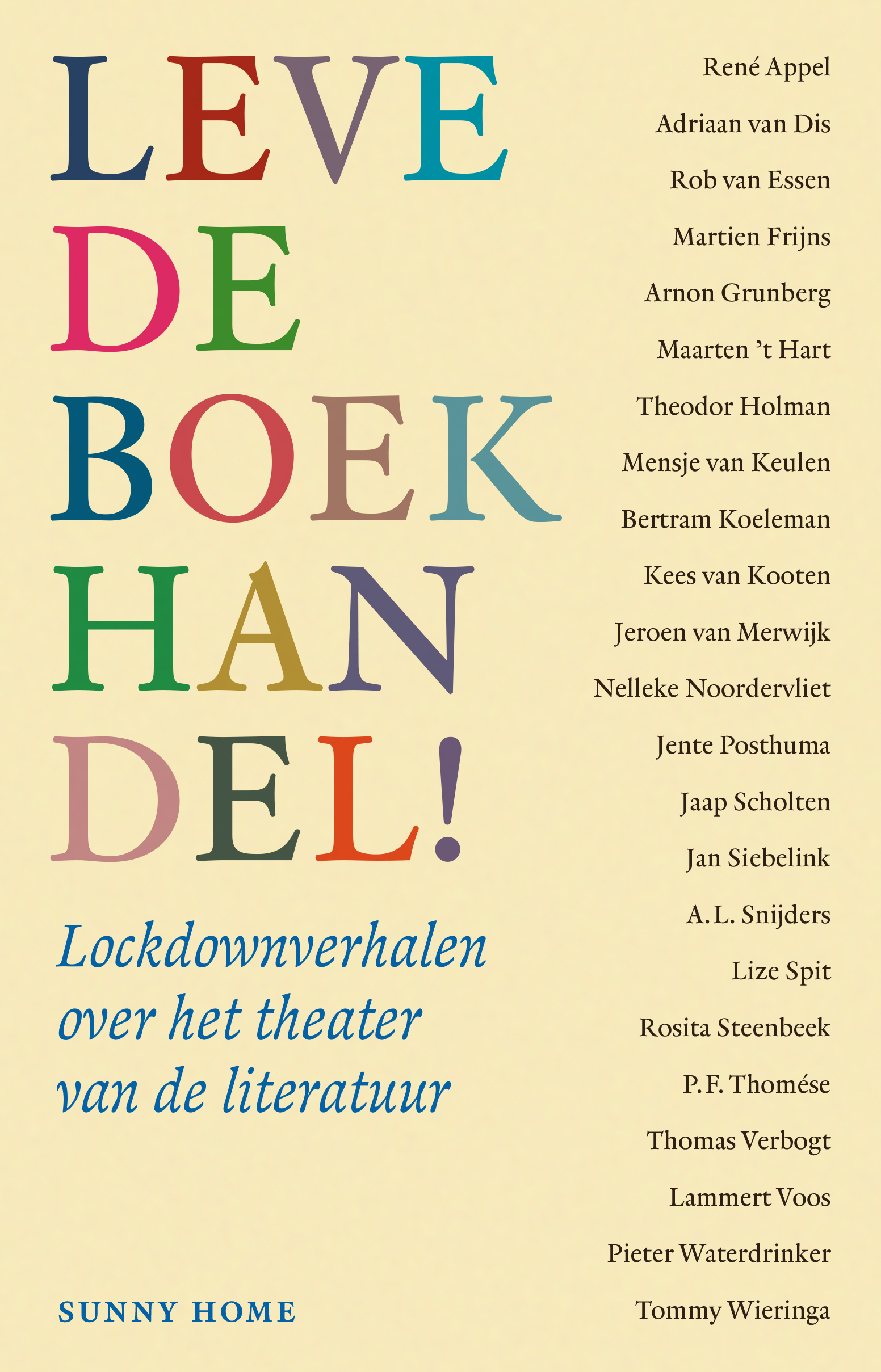 LEVE DE BOEKHANDEL! Ode van 23 auteurs aan de boekhandel