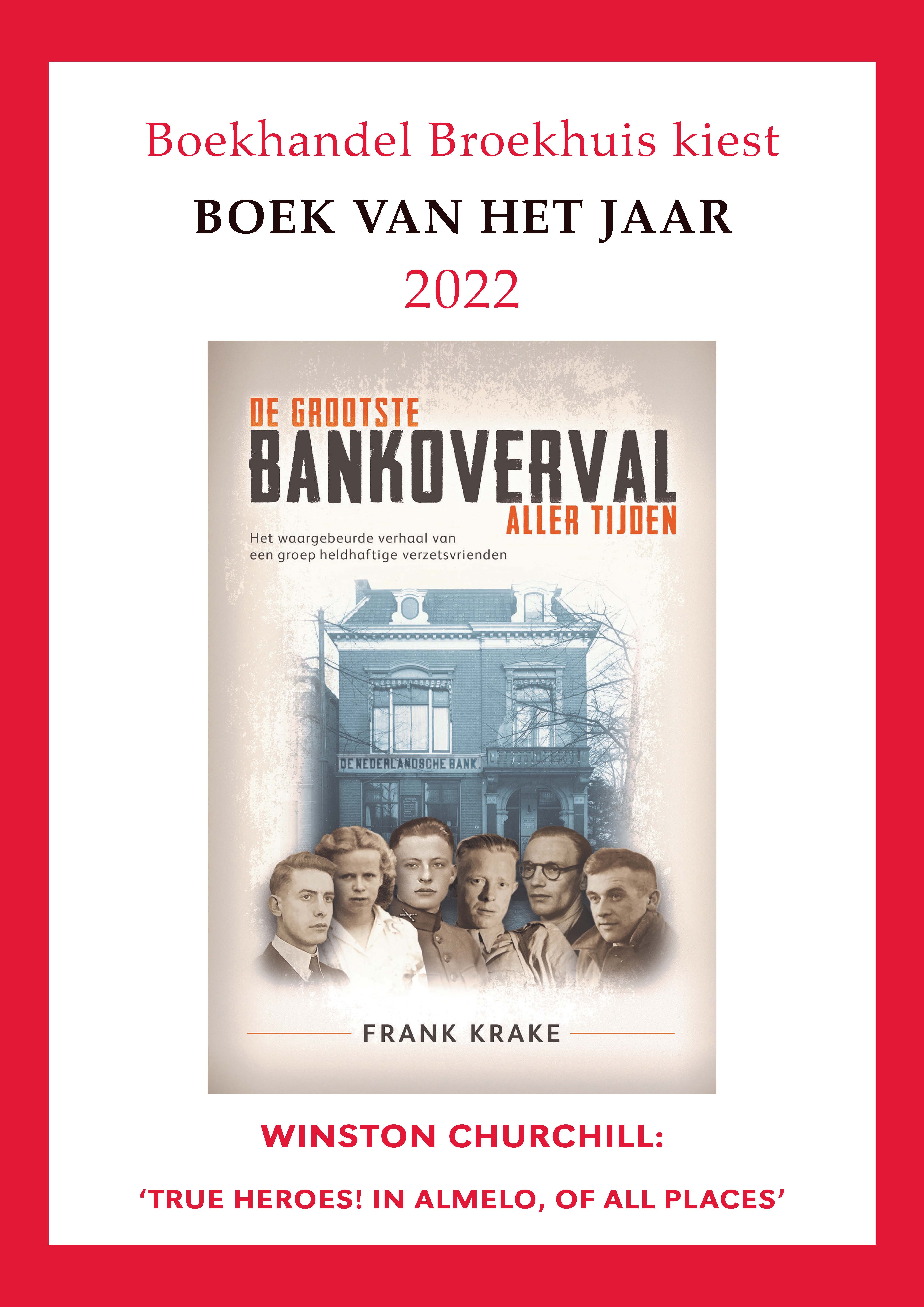 Broekhuisboek van 2022: De grootste bankoverval aller tijden (Frank Krake)