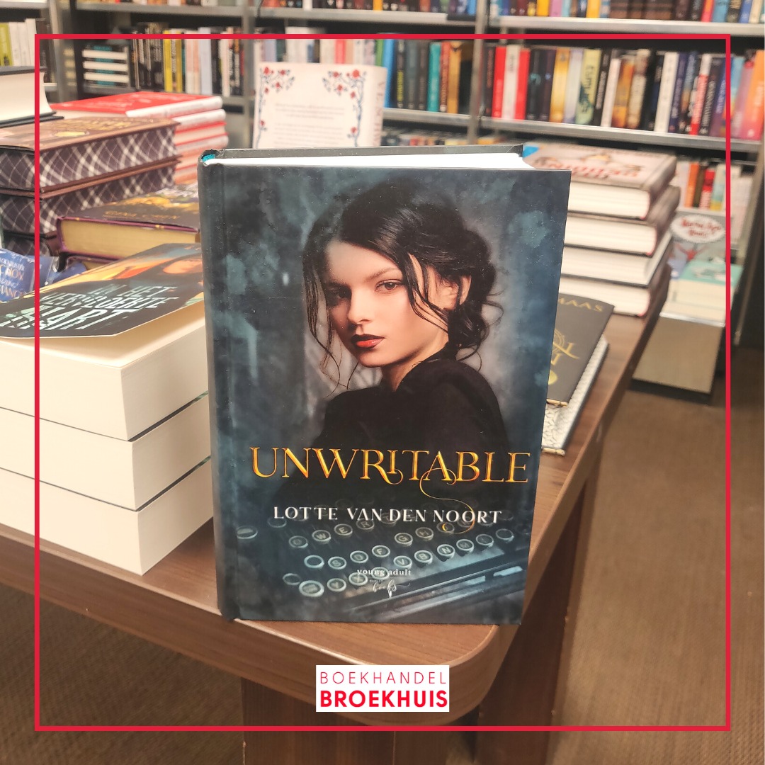 Unwritable van Lotte van den Noort 🌹🤍