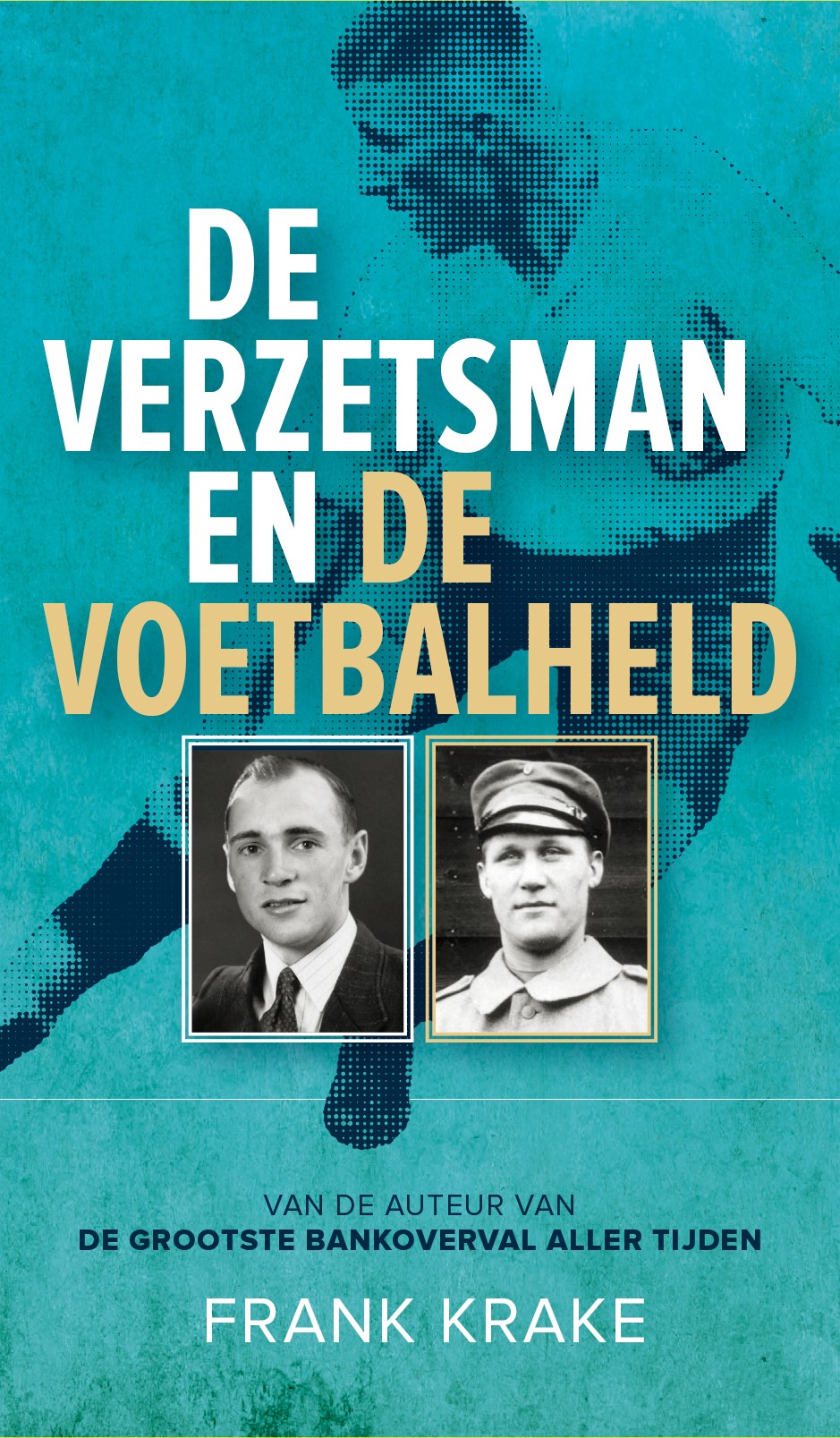 Boeklancering 'De verzetsman en de voetbalheld' van Frank Krake op 30 maart bij Broekhuis Hengelo