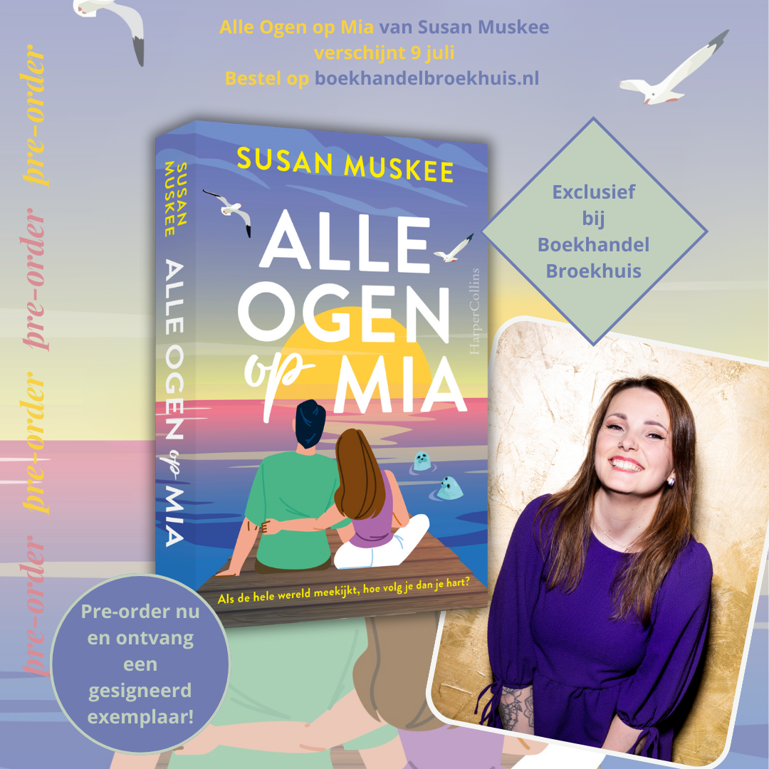 Pre-order 'Alle ogen op Mia' van Susan Muskee bij Boekhandel Broekhuis