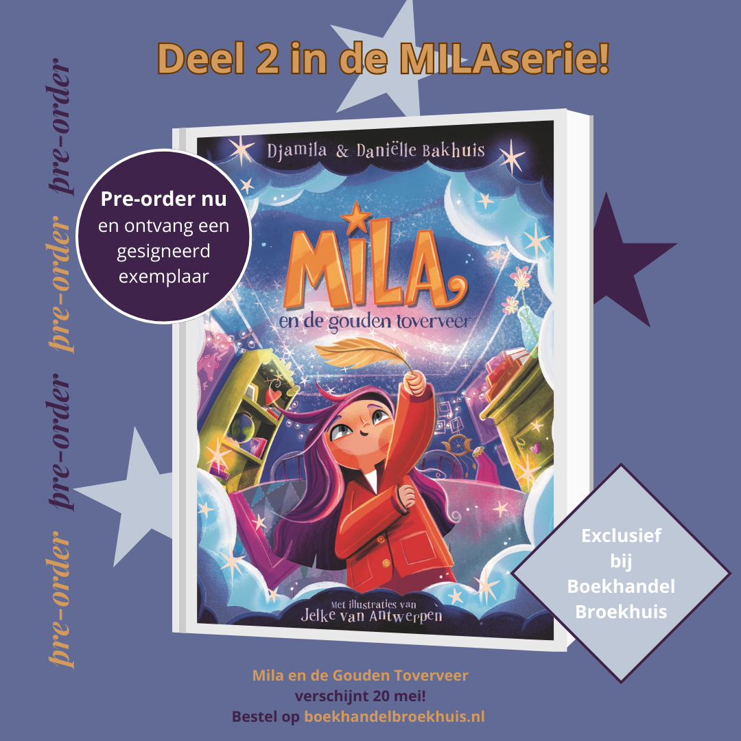 Pre-order 'Mila en de Gouden Toverveer' van Meisje Djamila bij Boekhandel Broekhuis